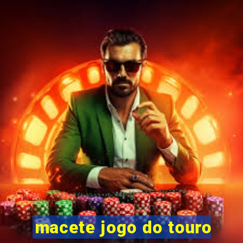 macete jogo do touro